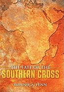 The Fate of the Southern Cross