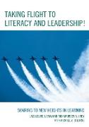 Taking Flight to Literacy and Leadership!
