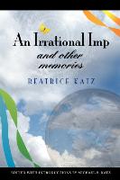 An Irrational Imp and Other Memories