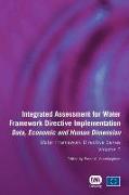 Integrated Assessment for Water Framework Directive Implementation: Data, Economic and Human Dimension Volume 2