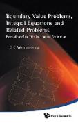Boundary Value Problems, Integral Equations and Related Problems