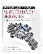 Microsoft SQL Server 2008 R2 Master Data Services: Implementation & Administration