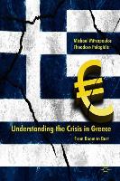 Understanding the Crisis in Greece