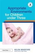 Appropriate Environments for Children Under Three