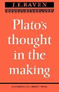 Platos Thought in the Making