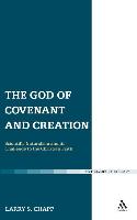 The God of Covenant and Creation: Scientific Naturalism and Its Challenge to the Christian Faith