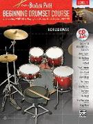 On the Beaten Path -- Beginning Drumset Course, Level 1: An Inspiring Method to Playing the Drums, Guided by the Legends, Book & CD