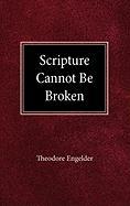 Scripture Cannot Be Broken