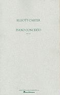 Elliott Carter: Piano Concerto: Full Score
