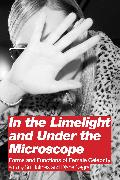 In the Limelight and Under the Microscope: Forms and Functions of Female Celebrity