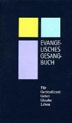 Evangelisches Gesangbuch. - Ausgabe für die Evanglisch-Lutherische... / Evangelisches Gesangbuch