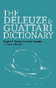 The Deleuze and Guattari Dictionary