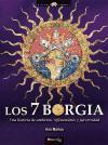 Los 7 Borgia : una historia de ambición, refinamiento y perversidad