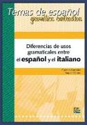 Temas de Español Gramática Contrastiva. Diferencias de Usos Gramaticales Entre El Español Y El Italiano