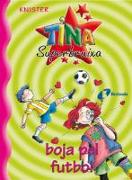 Tina superbruixa boja pel futbol