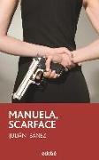 MANUELA, SCARFACE