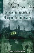 Conan Doyle I : Estudio en escarlata , El signo de los cuatro