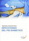 Diagnóstico y tratamiento de las infecciones del Pie Diabético