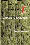 Chasing Lazarus