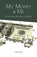 My Money & Me: Managing Money & Credit