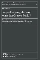 Verpackungsregulierung ohne den Grünen Punkt?