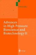 Advances in High Pressure Bioscience and Biotechnology II