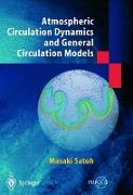 Atmospheric Circulation Dynamics and General Circulation Models