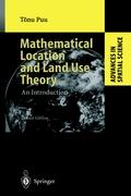 Mathematical Location and Land Use Theory