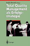 Total Quality Management als Erfolgsstrategie
