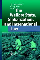 The Welfare State, Globalization, and International Law
