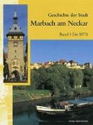 Geschichte der Stadt Marbach am Neckar