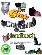 Das grosse Chinchilla-Handbuch