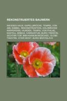 Rekonstruiertes Bauwerk