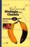 Kulinarische Biologie und Chemie
