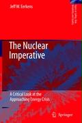 The Nuclear Imperative: A Critical Look at the Approaching Energy Crisis