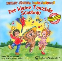 Der kleine Tanzbär Schubidu. CD