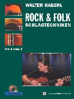 Gitarre live and easy 2. Rock und Folk Schlagtechniken. Incl. 2 Musik-CDs