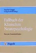 Fallbuch der Klinischen Neuropsychologie