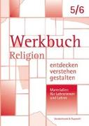 Religion entdecken - verstehen - gestalten. Werkbuch. 5./6. Schuljahr