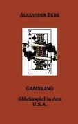 Gambling - Glücksspiel in den USA