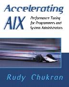 Accelerating AIX