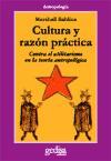 Cultura y razón práctica : Contra el utilitarismo en la teoría antropológica