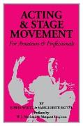 Acting and Stage Movement