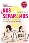 Conflictos de pareja : recomendaciones de un famoso especialista para resolver momentos de crisis