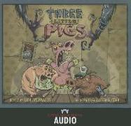 The Three Little Pigs: The Graphic Novel