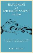 Blindness and Enlightenment: An Essay: With a New Translation of Diderot's 'letter on the Blind' and La Mothe Le Vayer's 'of a Man Born Blind'
