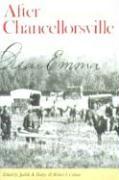 After Chancellorsville, Letters from the Heart - The Civil War Letters of Private Walter G Dunn and Emma Randolph
