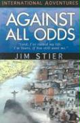 Against All Odds: International Adventures