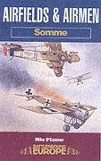 Airfields & Airmen of the Somme