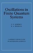 Oscillations in Finite Quantum Systems